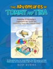 The Adventures of Tommy and Tina Dreaming of Becoming a Loggerhead Sea Turtle and Swimming Down the Treasure Coast : An Educational Story for Young Children That Will Improve and Build Relationships a - eBook
