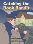 Catching the Book Bandit - eBook