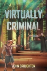 Virtually Criminal - Book