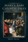 Mary's Baby Church Tales - eBook