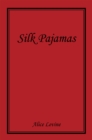 Silk Pajamas - eBook