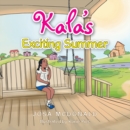 Kala's Exciting Summer - eBook