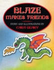 Blaze Makes Friends - eBook
