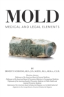 Mold : Medical and Legal Elements - Book