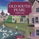 Old South Pearl : A Children'S Book - eBook