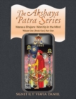 The Akshaya Patra Series : Volume One Book One Part One: Manasa Bhajare: Worship in the Mind - Book