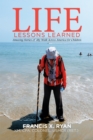 Life Lessons Learned : Amazing Stories of My Walk Across America for Children - eBook