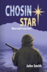 Chosin Star When Hell Froze Over : When Hell Froze Over - Book