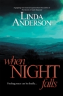 When Night Falls : Finding Peace Can Be Deadly.... - eBook