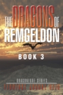 The Dragons of Remgeldon : Book 3 - eBook