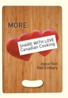 More Share with Love Canadian Cooking - Book