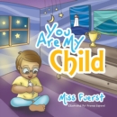 You Are My Child - Book