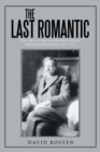The Last Romantic : The True Story of Spanish Pianist Enrique Granados 1867-1916 - eBook