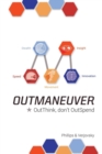Outmaneuver : Outthink-Don't Outspend - Book