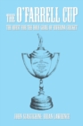 The O'Farrell Cup : The Quest for the Holy Grail of Riverina Cricket - Book