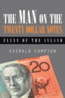 The Man on the Twenty Dollar Notes : Flynn of the Inland - eBook
