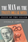 The Man on the Twenty Dollar Notes : Flynn of the Inland - Book