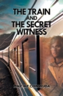 The Train and the Secret Witness - eBook