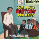 Our Black History Projects - eBook