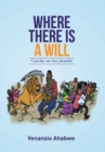 Where There Is a Will : God Does Not Have Favourites - Book