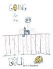 Going for the Gold : An Easter's Tale - eBook