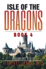Isle of the Dragons : Book 4 - eBook