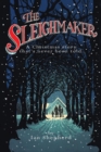 The Sleighmaker : A Christmas Story That's Never Been Told - Book