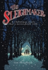 The Sleighmaker : A Christmas Story That's Never Been Told - Book
