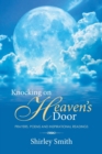 Knocking on Heaven's Door : Prayers, Poems and Inspirational Readings - Book