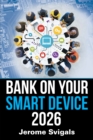 Bank on Your Smart Device 2026 - eBook