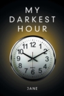 My Darkest Hour - Book