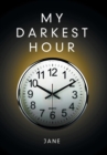 My Darkest Hour - Book