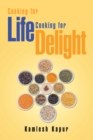 Cooking for Life Cooking for Delight - eBook