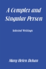 A Complex and Singular Person : Selected Writings - eBook