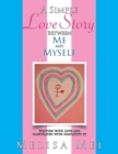 A Simple Love Story Between Me and Myself - Book