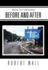 Back to Vietnam Before and After - Book