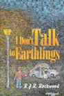 I Don't Talk to Earthlings - eBook