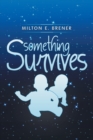 Something Survives - Book