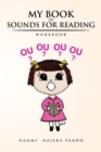 My Book of Sounds for Reading : Workbook - Book