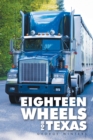 Eighteen Wheels for Texas - eBook