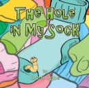 The Hole in My Sock - eBook