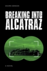 Breaking into Alcatraz - eBook