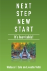 Next Step New Start : It'S Inevitable - eBook