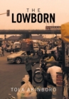 The Lowborn - Book