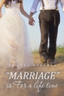 "Marriage" Is for a Life Time - eBook