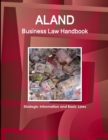 Aland Business Law Handbook - Strategic Information and Basic Laws - Book