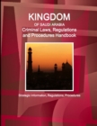 Saudi Arabia Criminal Laws, Regulations and Procedures Handbook - Strategic Information, Regulations, Procedures - Book