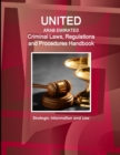 United Arab Emirates Criminal Laws, Regulations and Procedures Handbook - Strategic Information and Law - Book