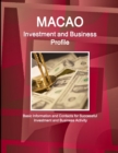 Macao Investment and Business Profile - Basic Information and Contacts for Successful Investment and Business Activity - Book