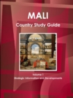 Mali Country Study Guide Volume 1 Strategic Information and Developments - Book